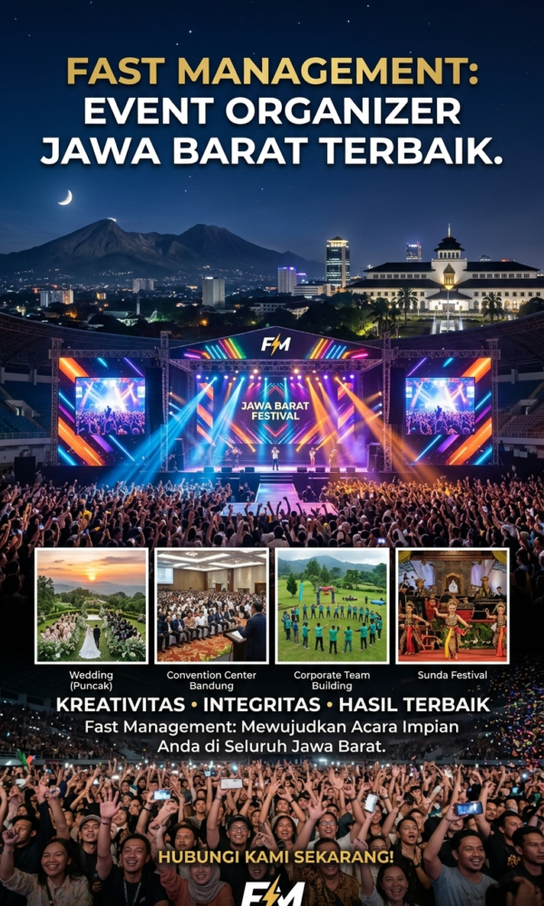 Fast Management Event Organizer Jawa Barat Terbaik