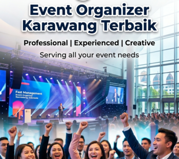 Fast Management Event Organizer Karawang Terbaik
