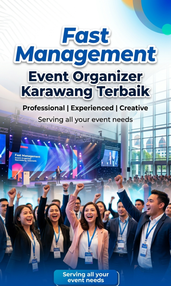 Fast Management Event Organizer Karawang Terbaik