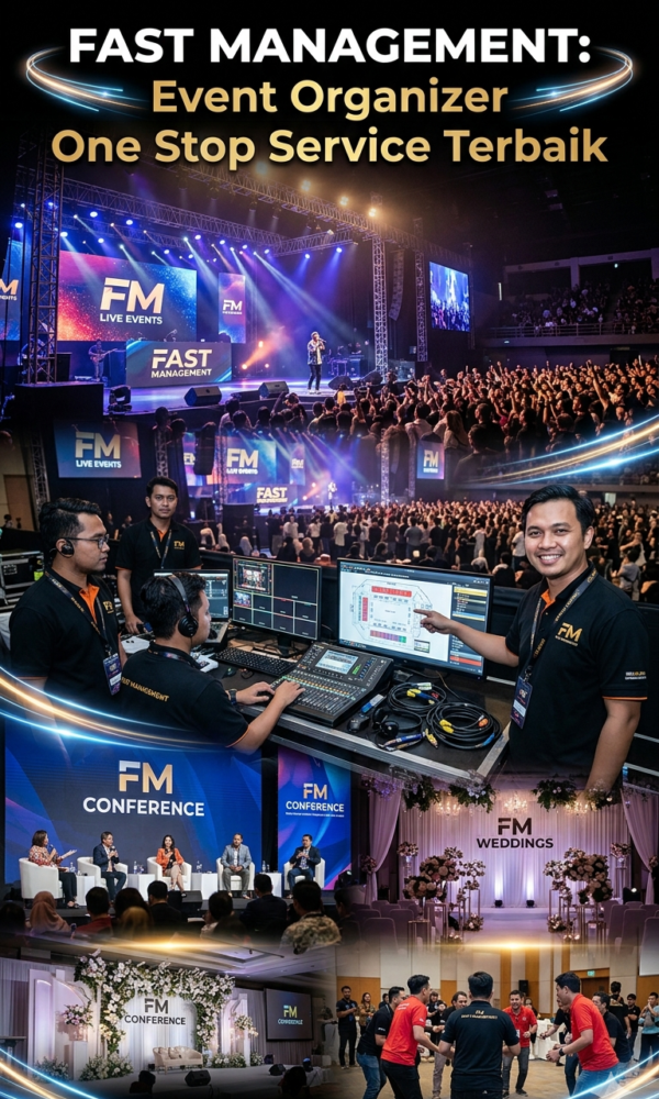 Fast Management Event Organizer One Stop Service Terbaik