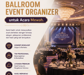 Fast Management Ballroom Event Organizer untuk Acara Mewah