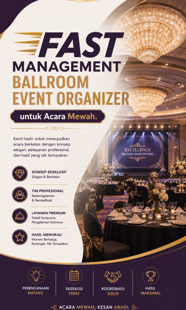Fast Management Ballroom Event Organizer untuk Acara Mewah