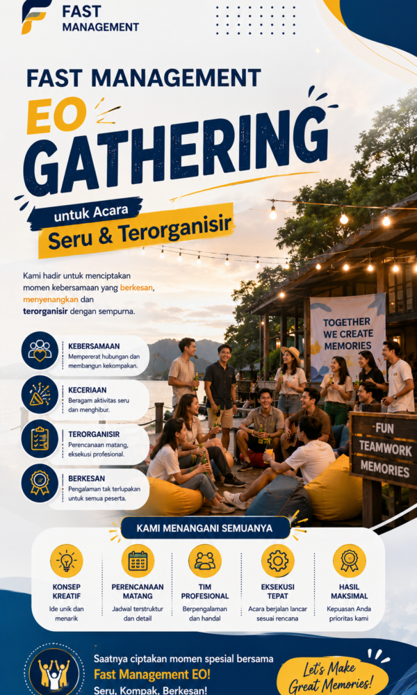 Fast Management EO Gathering untuk Acara Seru & Terorganisir