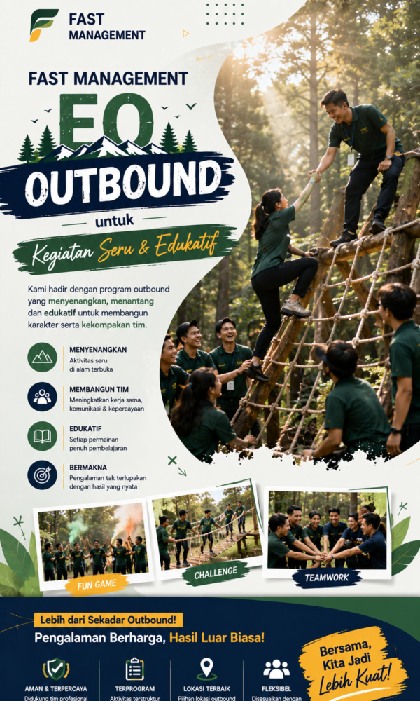Fast Management EO Outbound untuk Kegiatan Seru & Edukatif