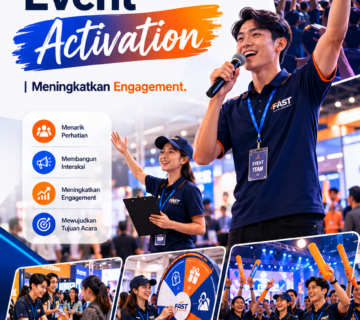 Fast Management Event Activation Meningkatkan Engagement