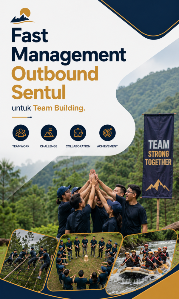 Fast Management Outbound Sentul untuk Team Building